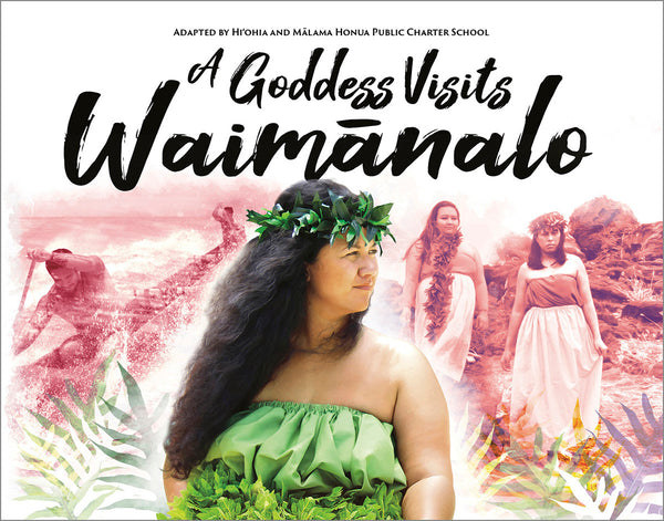 A Goddess Visits Waimānalo
