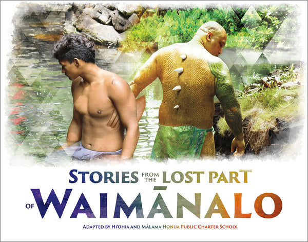 Stories from the Lost Part of Waimānalo