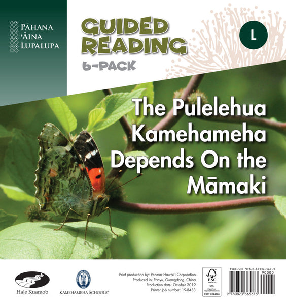 The Pulelehua Kamehameha Depends On the Māmaki (L) – Guided Reading 6-Pack (PAL)