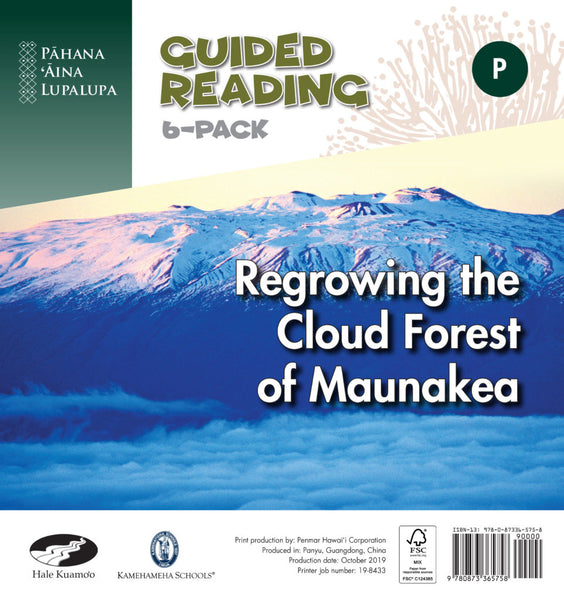 Regrowing the Cloud Forest of Maunakea (P) – Guided Reading 6-Pack (PAL)