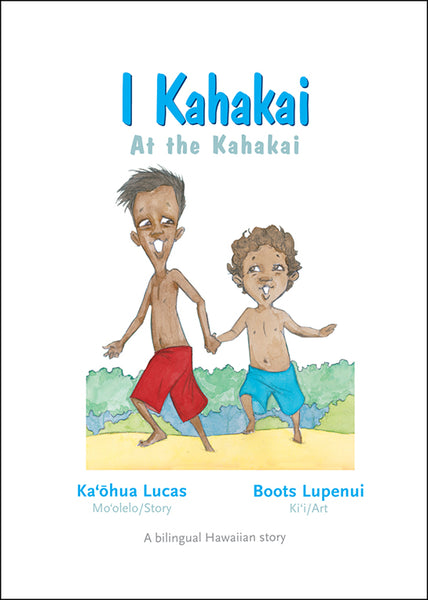 I Kahakai / At the Kahakai (bilingual)