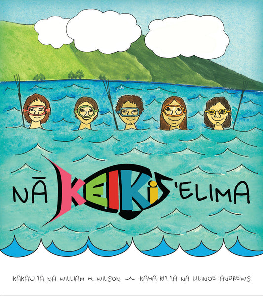 Nā Keiki ‘Elima  (Hawaiian)